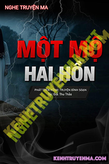 1 Mộ 2 Hồn