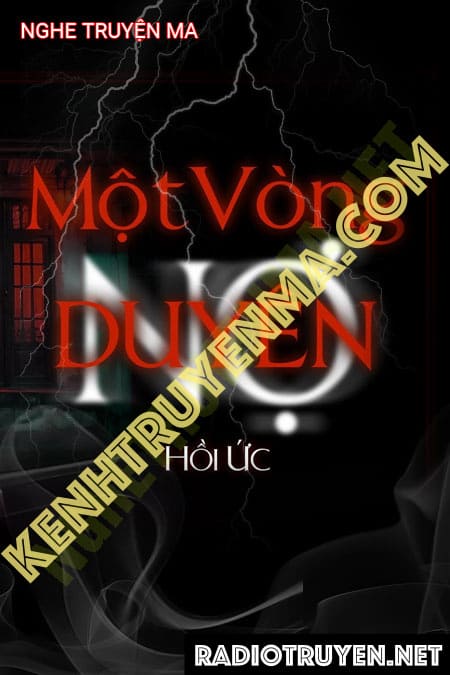 1 Vòng Duyên Nợ - Tác Giả Hồi Ức - Giọng Đọc Trần Thy
