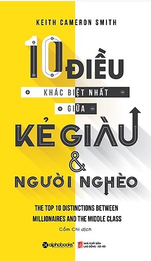 10 điều khác biệt nhất giữa kẻ giàu và người nghèo