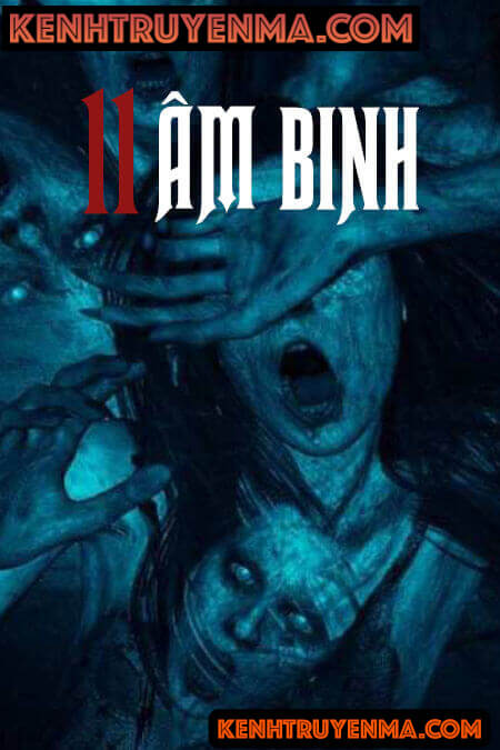 11 Âm Binh (Giải Ngải Ký 2)