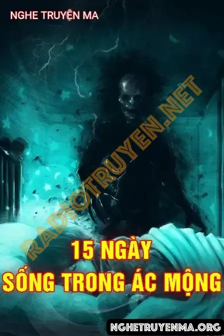 15 Ngày Sống Trong Ác Mộng