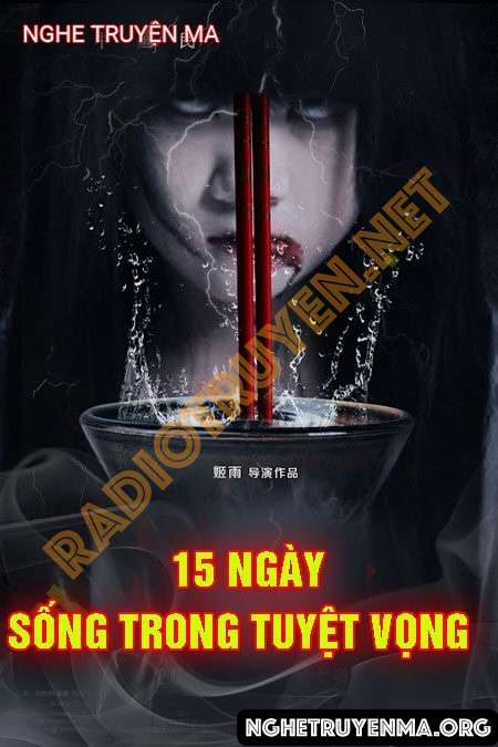 15 Ngày Sống Trong Tuyệt Vọng