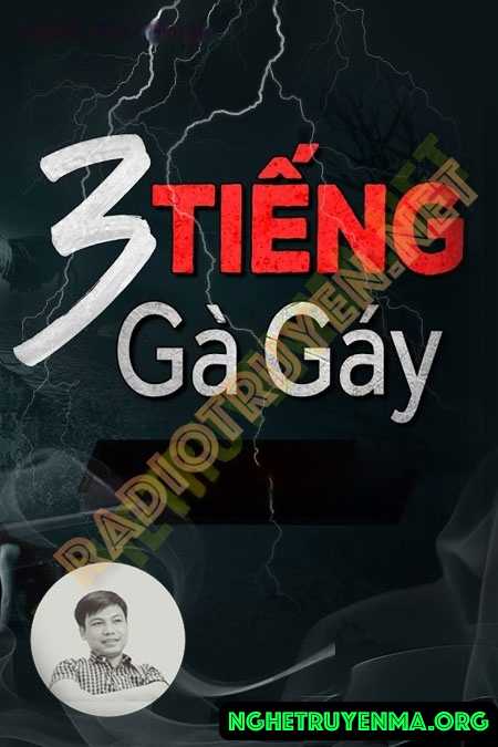 3 Tiếng Gà Gáy
