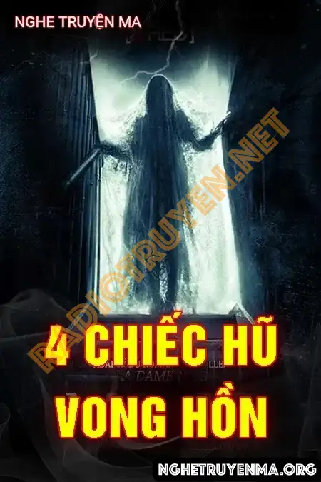 4 Chiếc Hũ Vong Hồn - Quàng A Tũn