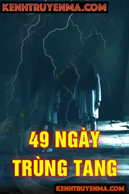 49 Ngày Trùng Tang