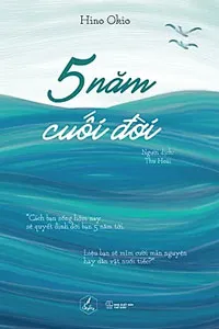 5 Năm Cuối Đời