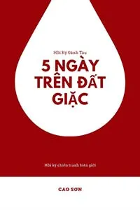 5 Ngày Trên Đất Địch