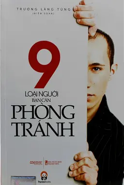 9 Loại Người Bạn Cần Phòng Tránh