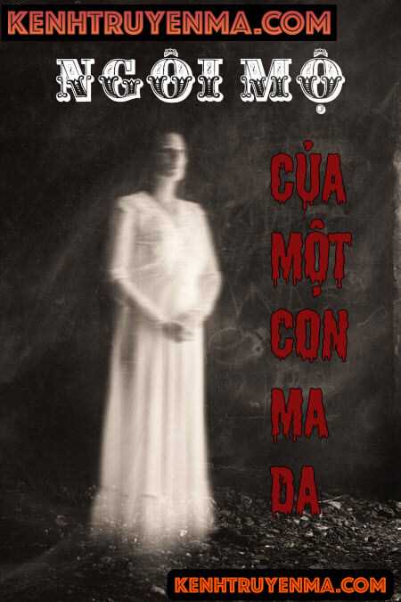 Ngôi Mộ Của Một Con Ma Da