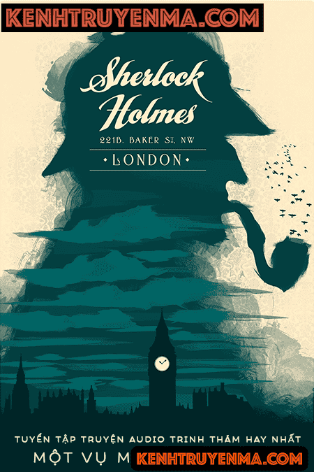 Một vụ mất tích kỳ lạ - Tuyển Tập Sherlock Holmes