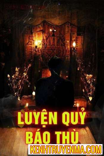 Luyện Quỷ Báo Thù