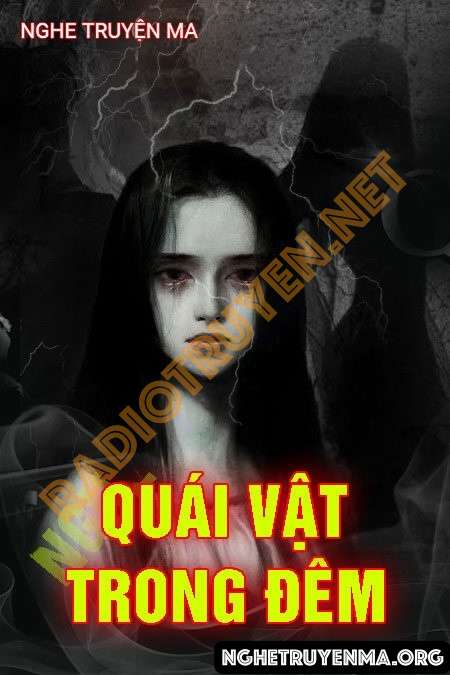 Quái Vật Trong Đêm - Nguyễn Huy