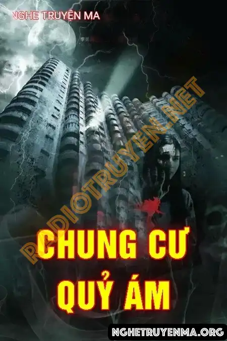 Chung Cư Quỷ Ám - Nguyễn Huy