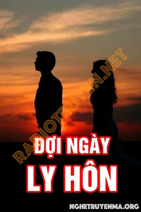 Đợi ngày ly hôn