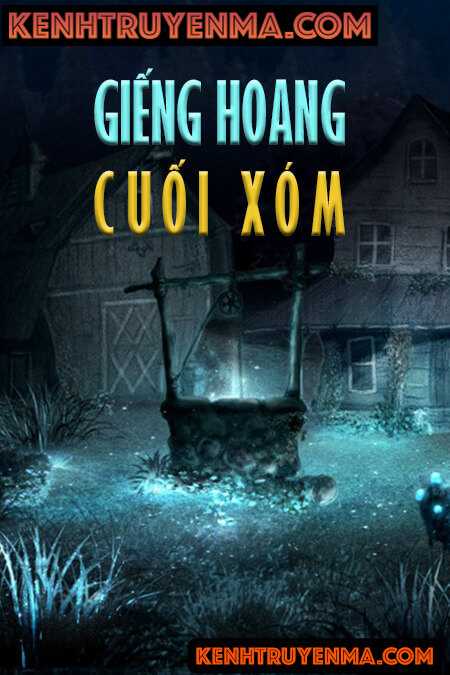 Giếng Hoang Cuối Xóm