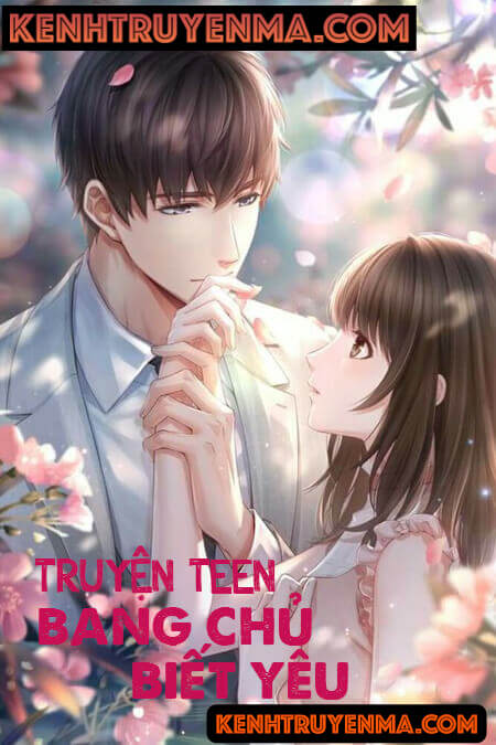 Bang Chủ Biết Yêu - Truyện Ngôn Tình