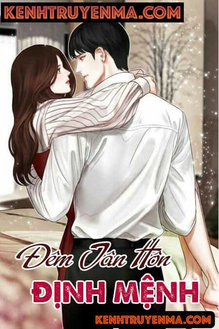 Đêm Tân Hôn Định Mệnh