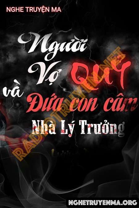 Vợ Quỷ Và Đứa Con Câm Nín Nhà Lý Trưởng - Trần Thy