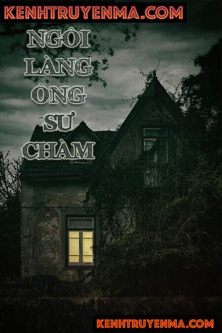 Ngôi Làng Ông Sư Chàm