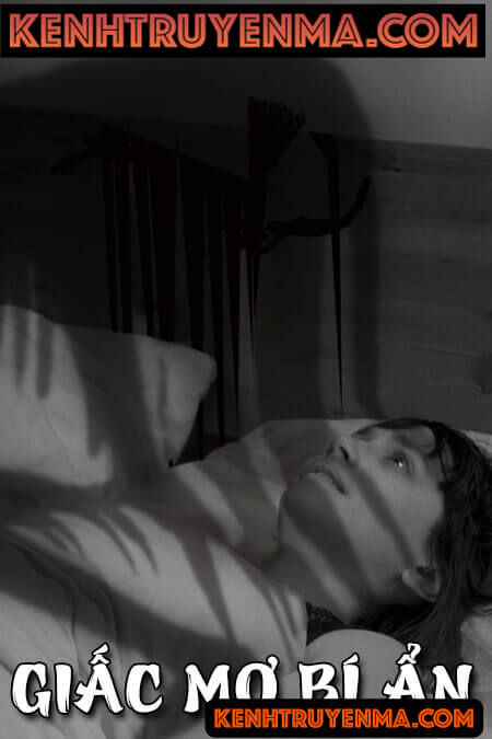 Giấc mơ bí ẩn - truyện ma (không nên nghe)