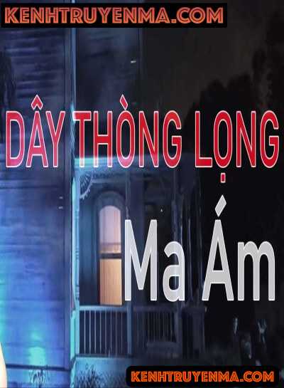 Dây Thòng Lọng Ma Ám