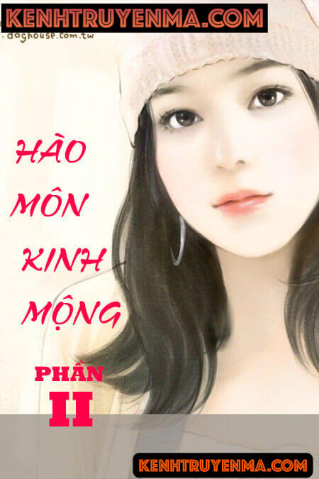 Hào Môn Kinh Mộng Phần 2 - Truyện Ngôn Tình