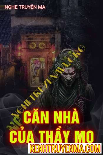 Căn Nhà Của Thầy Mo