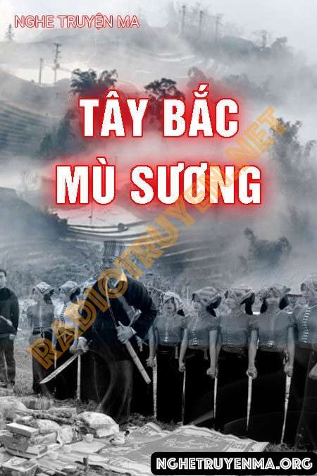Tây Bắc Mù Sương - Quàng A Tũn