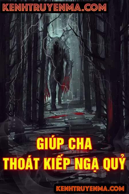 Giúp cha thoát kiếp ngạ quỷ