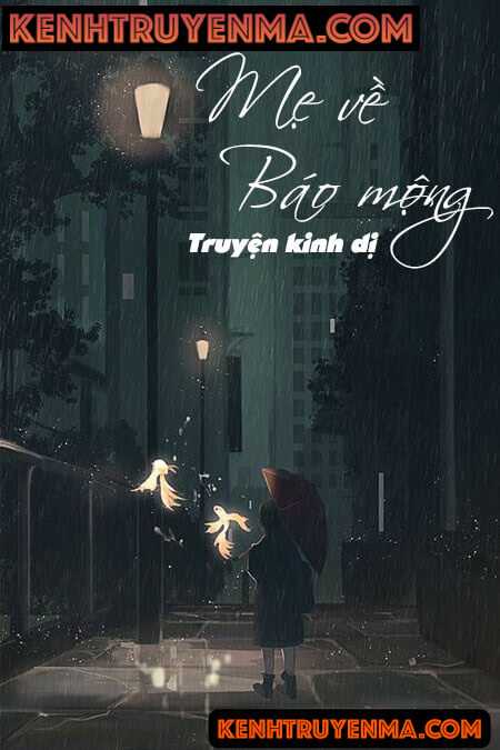 Mẹ Về Báo Mộng - Truyện Ma Kinh Dị