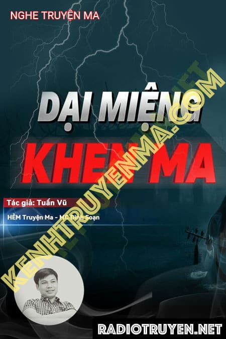 Dại Miệng Khen Ma