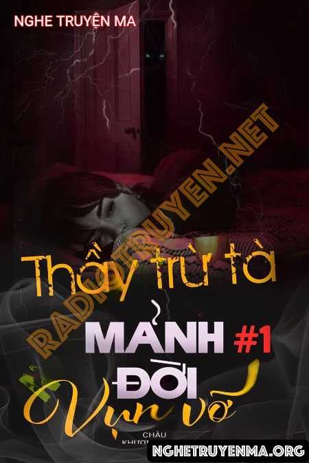 Thầy Trừ Tà - Quàng A Tũn