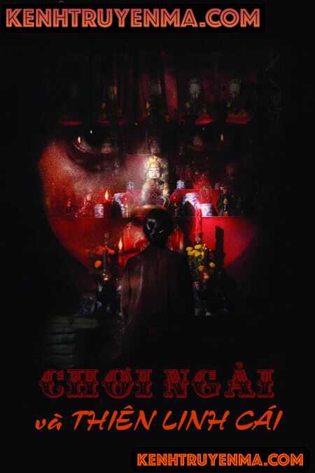 Chơi Ngải Và Thiên Linh Cái