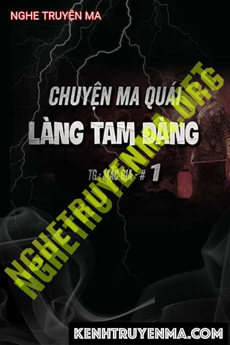Chuyện Ma Quái Làng Tam Đàng