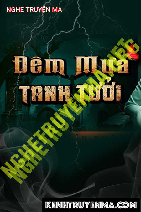 Đêm Mưa Tanh Tưởi