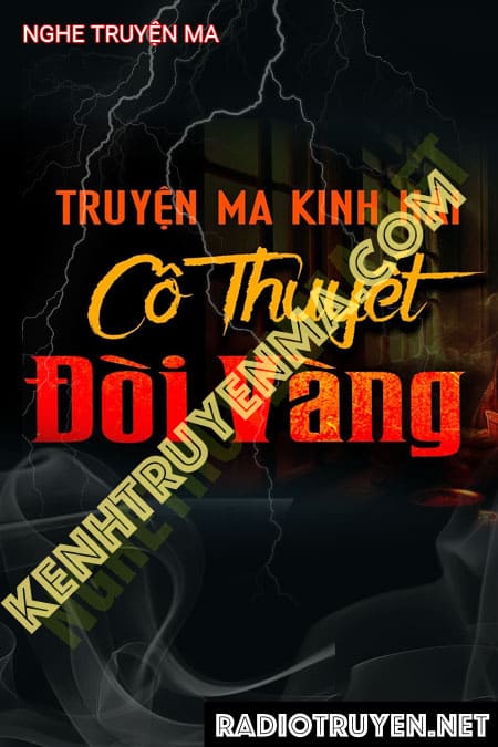 Cô Thuyết Đòi Vàng