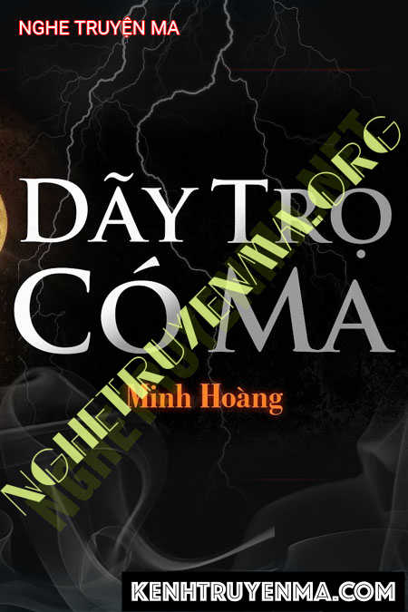 Dãy Trọ Có Ma - Tác Giả Minh Hoàng - Giọng Đọc Trần Thy
