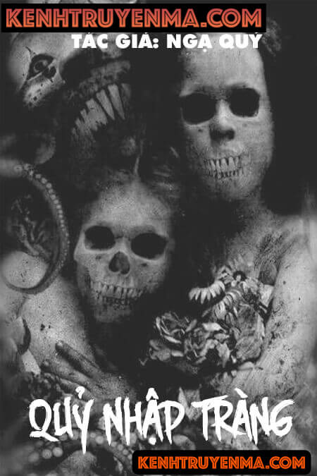 Quỷ Nhập Tràng Ngàn Năm Tuổi
