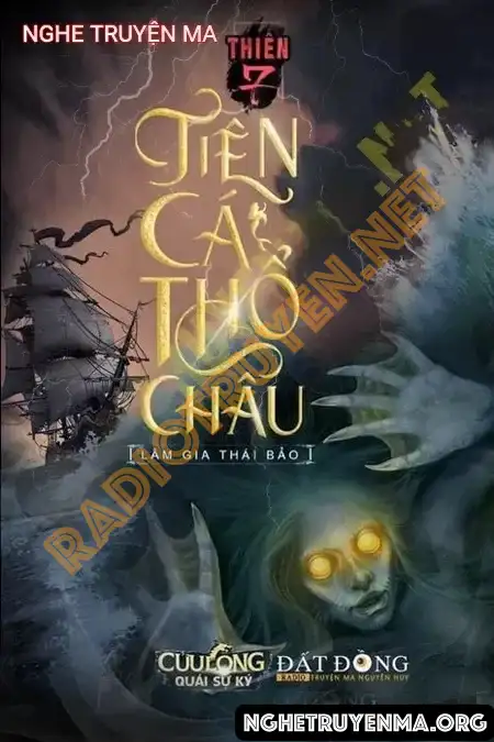 Cửu Long Quái Sự Ký Phần 7 - Tiên Cá Thổ Châu