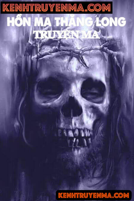 Hồn Ma Thằng Long - Truyện Ma