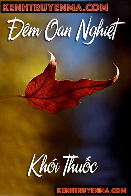 Đêm Oan Nghiệt - Khói Thuốc