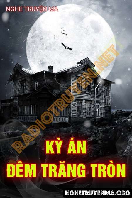 Kỳ Án Đêm Trăng Tròn