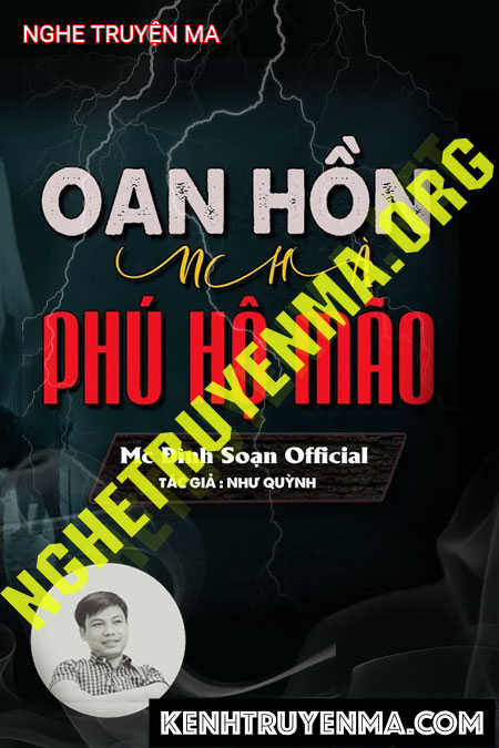 Oan Hồn Nhà Phú Hộ Mão