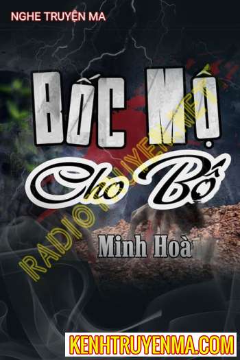 Bốc Mộ Cho Bố
