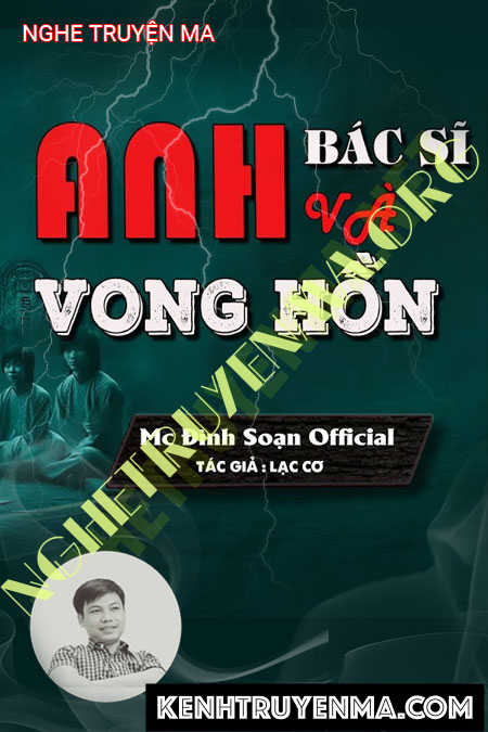 Anh Bác Sĩ Và Vong Hồn