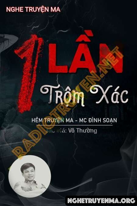 Một Lần Đào Trộm X.ác - Đình Soạn