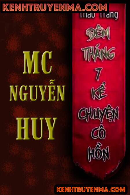 Đêm Tháng 7 Kể Chuyện Cô Hồn