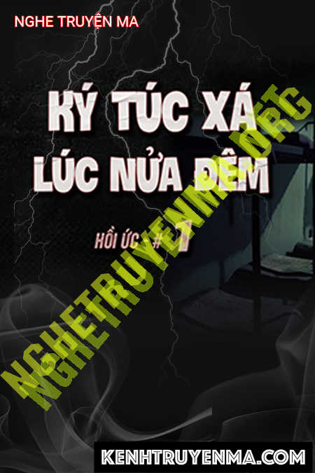 Ký Túc Xá Lúc Nửa Đêm