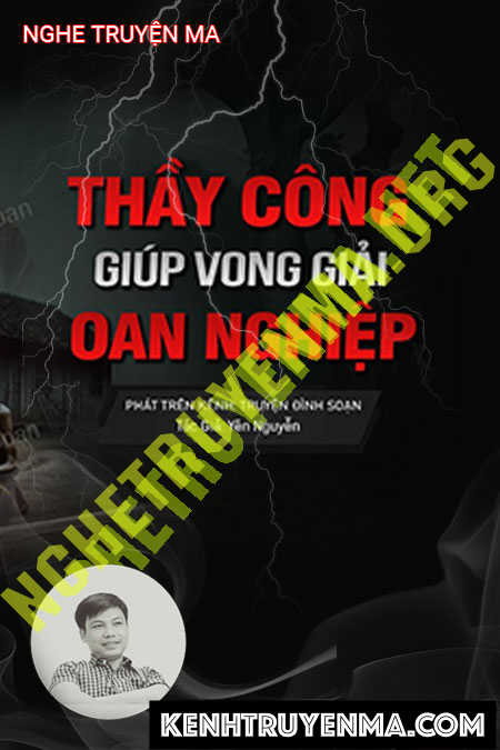 Thầy Công Giúp Vong Giải Nghiệp