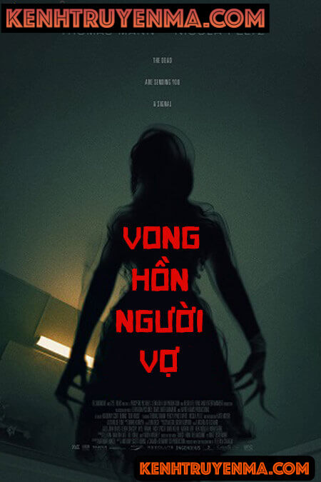 Vong Linh Người Vợ - Truyện Ma